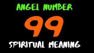  Angel Number 99  Spiritual Meaning of Master Number 99 in Numerology  What does 99 Mean