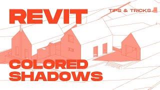 Colored Shadows from Revit