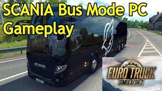 Euro Truck Simulator 2 Scania Bus Mode Gameplay