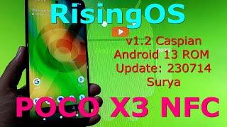 RisingOS 1.2 for Poco X3 Android 13 ROM Update 230714