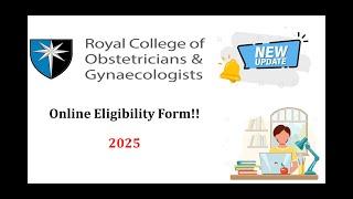 MRCOG Part 1 - Online Eligibility Form - NEW UPDATE 2025