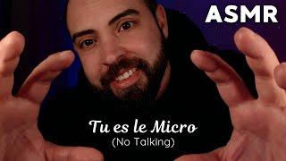 ASMR POV  Tu es Le Micro Visuel No Talking 