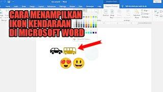 MUDAH CARA MENAMPILKAN IKON KENDARAAN DI MICROSOFT WORD