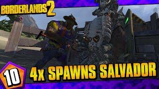 Borderlands 2  Quadruple Spawns Salvador Funny Moments And Drops  Day #10