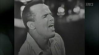 Harry Belafonte - Day-O The Banana Boat Song Live