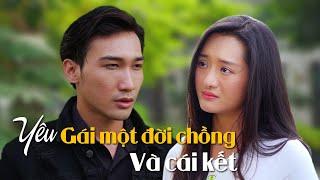 Phim Việt Nam Hay  YÊU G.ÁI MỘT ĐỜI CHỒNG VÀ CÁI KẾT  Phim Mới Việt Nam 2023