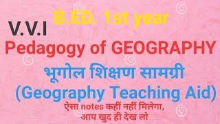 B.ED.1st year Pedagogy of GEOGRAPHY भूगोल शिक्षण सामग्री