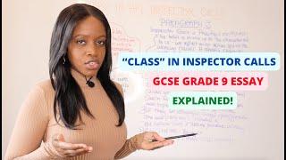 How To Write The PERFECT Inspector Calls GCSE Essay On The Theme Of “Class”  2024 GCSE Exams