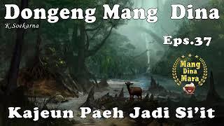 Kajeun Paeh Jadi siit - Eps .37