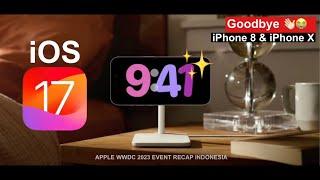 OS BARU iOS 17 iPadOS 17 WatchOS 10 MacOS Sonoma & More Apple WWWDC 2023 Event Recap Indonesia