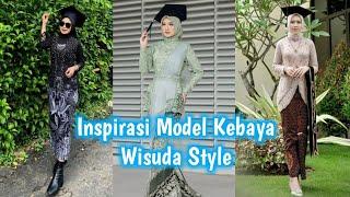 INSPIRASI MODEL KEBAYA WISUDA STYLE 2023