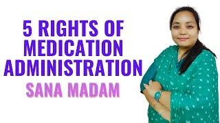 5 Rights of Medication Administration I B Sc Nursing 1st Year I Foundations of Nursing I
