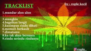 Kumpulan lagu reggae ska  cover  paling enak mundur alon-alon