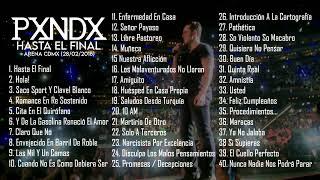 PXNDX - Último Concierto Setlist Completo  Arena CDMX - 28022016