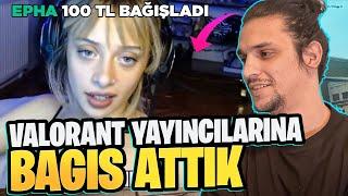 YAYINCILARA BAĞIŞ ATIP CHALLENGE YAPTIRDIK  VALORANT