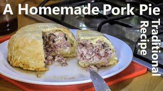 A Homemade Pork Pie - Traditional Recipe