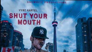 Vybz Kartel - Shut Your Mouth Official Audio