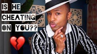 7 SIGNS HE IS CHEATING ON YOU  **MAJOR RED FLAGS**