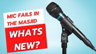 Q&A Mic fails in the Masjid. Whats New?  Dr. Mufti Abdur-Rahman ibn Yusuf Mangera