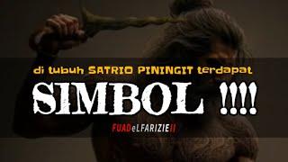 DI TUBUH SATRIO PININGIT TERDAPAT SIMBOL 