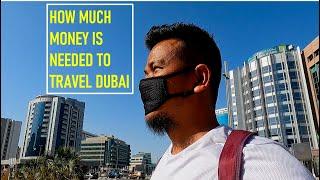 How Much Money is Needed to Travel Dubai?