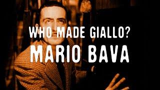 III. Who Made Giallo? Mario Bava