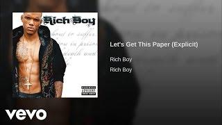 Rich Boy - Lets Get This Paper