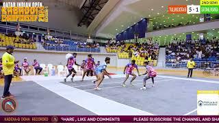 KADEXA-Q QATAR INDIAN OPEN KABADDI CHAMPIONSHIP - 2ND SEMI TULUKOOTA-B Vs GSR TAMIL PASANGA