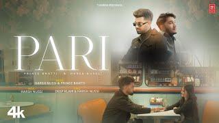 PARI Official Video  PRINCE BHATTI  HARSH NUSSI  Latest Punjabi Songs 2024