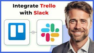 How To Integrate Trello with Slack Full 2024 Guide