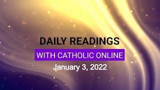 Daily Reading for Monday January 3rd 2022 HD