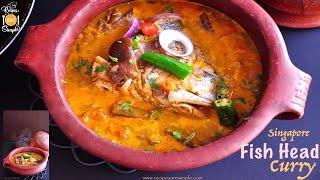 Singapore Fish Head Curry  Recipes are Simple