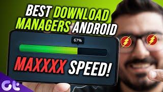 Top 7 Best Android Download Managers Apps to Get Max Download Speeds in 2022  Guiding Tech