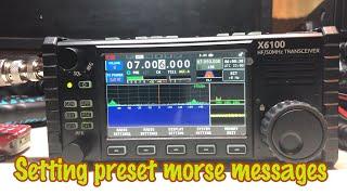 X6100 Preset Morse Code messages