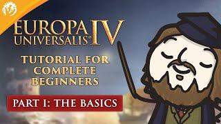 Europa Universalis IV Tutorial For Complete Beginners with MordredViking #1 - The Basics