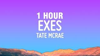 1 HOUR Tate McRae - exes Lyrics