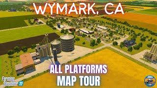 WYMARK CA - Map Tour - Farming Simulator 22