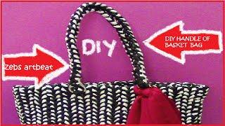 How make the handles of the Basket Bag Recycle Plastic Bag