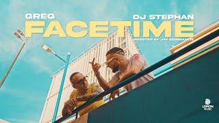 Greg x Dj Stephan - Facetime  Official Music Video