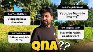 QnA vlog Most Requested video  Interesting questions  Bilal Marth 