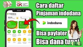 Cara pinjam Uang Online langsung Cair  2024  Pinjam Uang di INDODANA