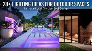 Backyard and Garden Best Design 28+ Lighting Ideas for Outdoor Spaces