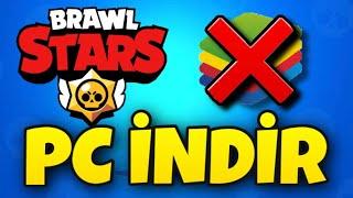 BRAWL STARS  NASIL İNDİRİLİR? PC - EMÜLATÖRSÜZ  2021