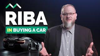 How to Identify Riba interest Buying a Car Example