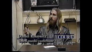 Daniel Rakowitz - Video Statement 1989 Court TV Special