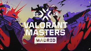 FIL 2024 VALORANT Masters Madrid — Playoffs — Day 2