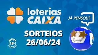 Loterias CAIXA +Milionária Quina Lotofácil e mais 26062024