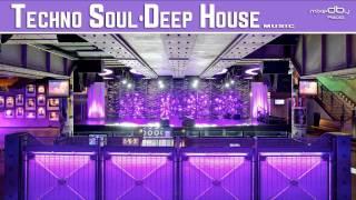 Techno Soul Deep House mixedby paolo