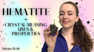 HEMATITE - Crystal Healing Meaning Uses & Properties  Crystal healing for beginners