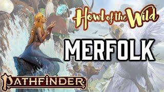 Pathfinder 2e Remasters Howl of the Wild Ancestries Merfolk